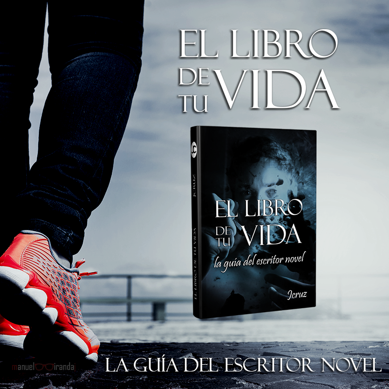 El libro de tu vida — la guía del escritor novel